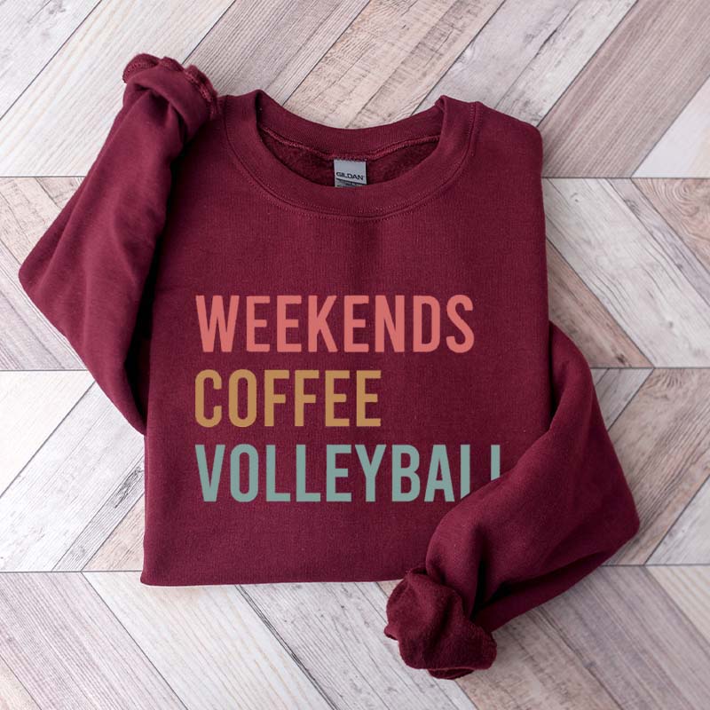 Weekends Coffee Volleyball Sport Sweatshirt