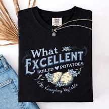 What Excellent Boiled Potatoes Funny Meme T-Shirt