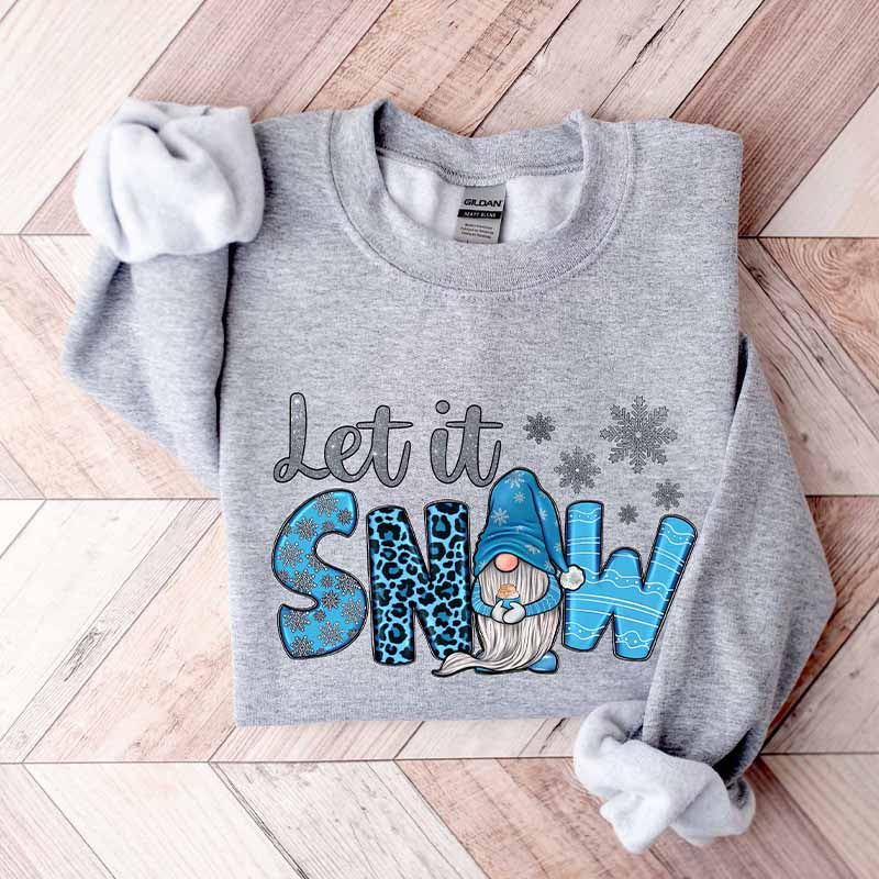 Let it Snow Sweatshirt