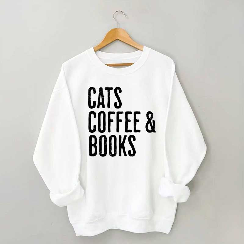 Cats Coffee And Books Sweatshirt