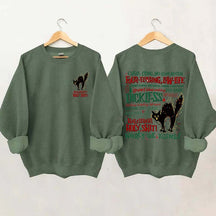 Hallelujah Holy Where's The Tylenol Sweatshirt