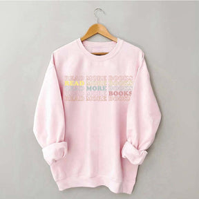 Librarian Read More Books Sweatshirt