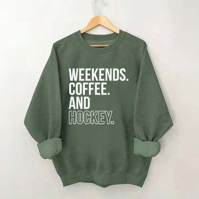 Weekend Coffee and Hockey Sweatshirt