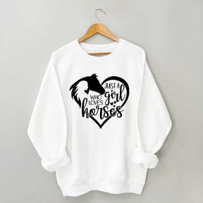 Just a Girl Who Loves Horses Sweatshirt