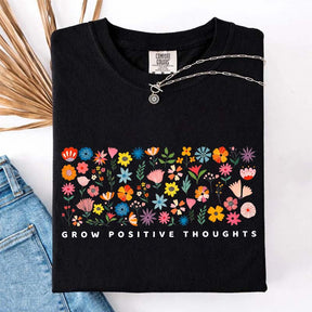 Grow Positive Thoughts Wildflower Cute T-Shirt