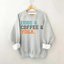 Dog Coffee Yoga Sweatshirt