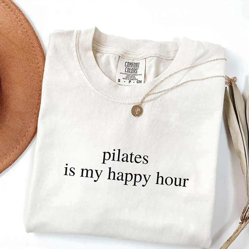 Pilates Is My Happy Hour Minimalist Workout T-Shirt