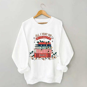 All I Want For Christmas Book Sweatshirt