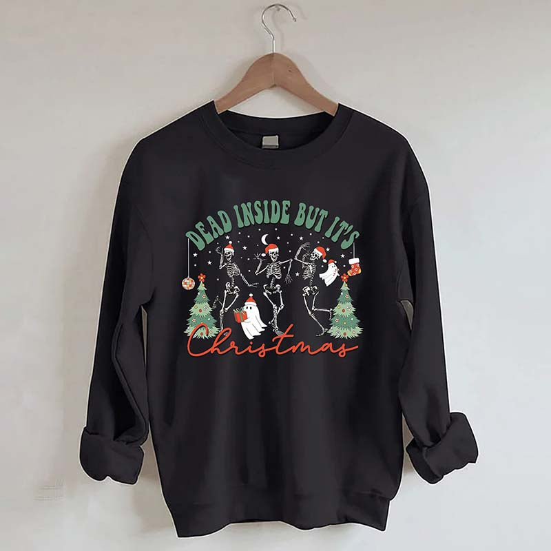 Dead Inside But It's Christmas Sweatshirt