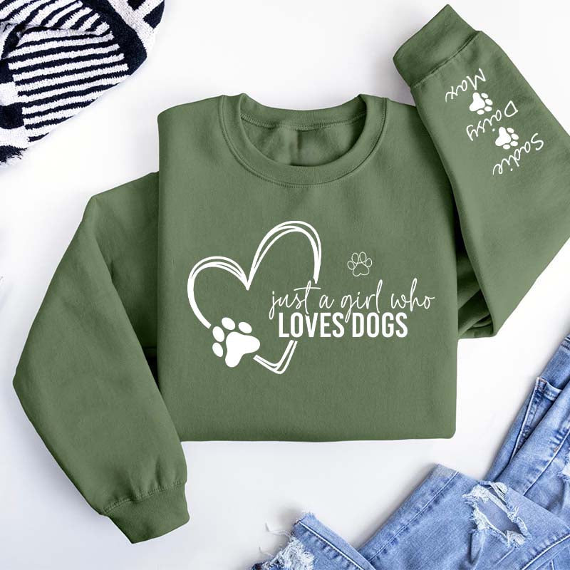 Custom Just A Girl Who Loves Dogs Sweatshirt