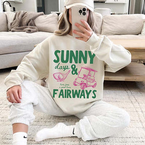 Sunny Days and Fairways Golf Sweatshirt