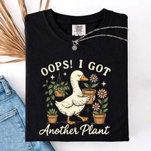 Oops I Got Another Plant Duck T-Shirt