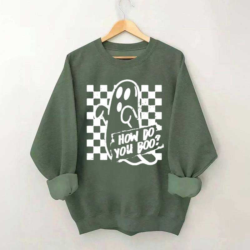 How Do You Boo Halloween Sweatshirt