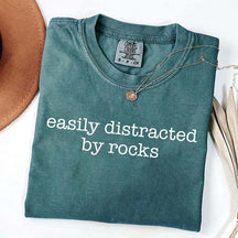 Easily Distracted By Rocks T-Shirt