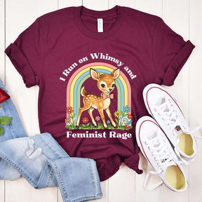 Whimsy and Feminist Rage T-Shirt