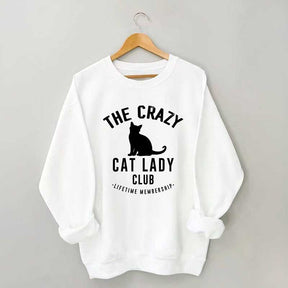 Crazy Cat Lady Lifetime Member Sweatshirt