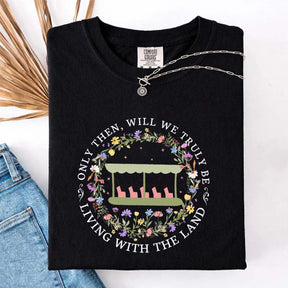 Living With The Land T-Shirt