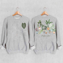 Plant Life Houseplant Lover Sweatshirt