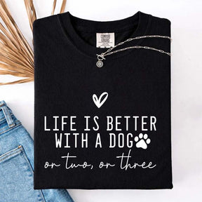 Minimalist Life Is Better With A Dog T-Shirt