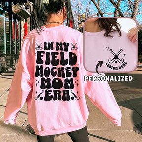 Custom In My Field Hockey Mom Era Retro Sweatshirt
