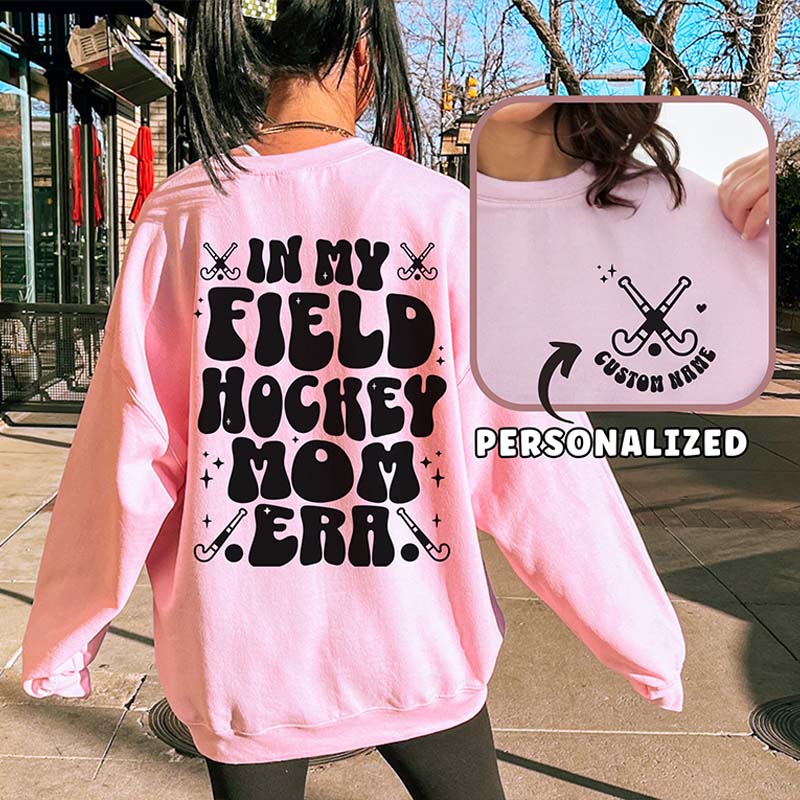 Custom In My Field Hockey Mom Era Retro Sweatshirt