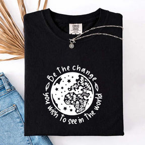 Be the Change You Wish To See Plant T-Shirt