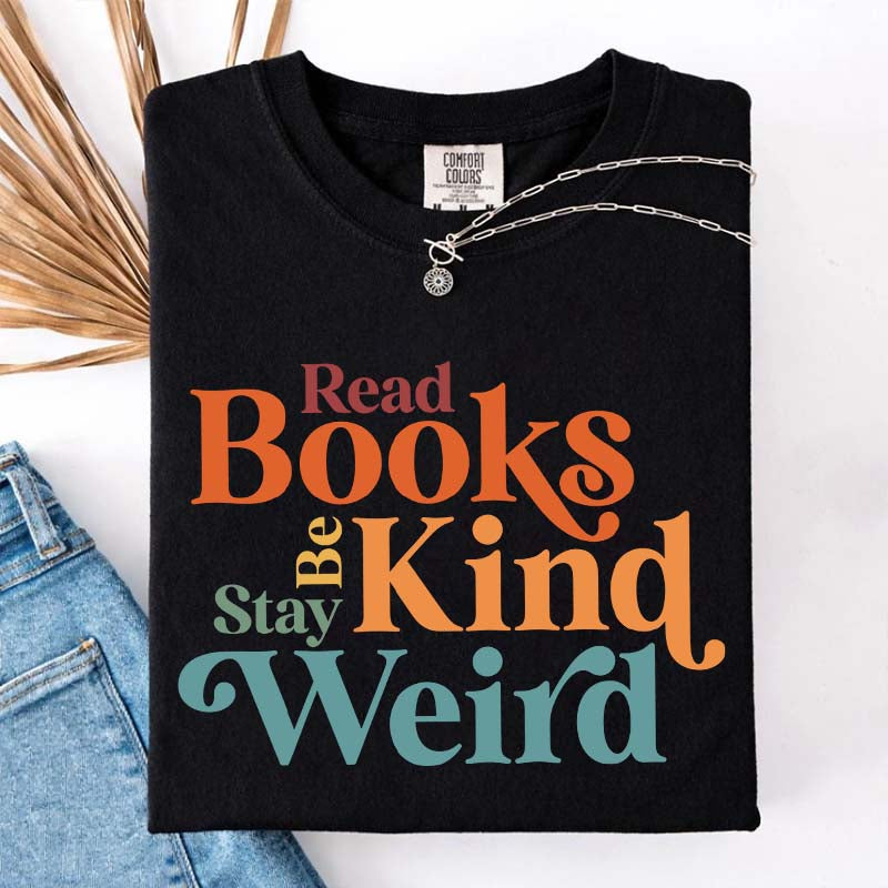 Read Books Be Kind Stay Weird Simple T-Shirt