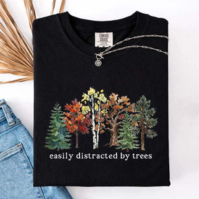 Easily Distracted by Trees Camping Hiking T-Shirt