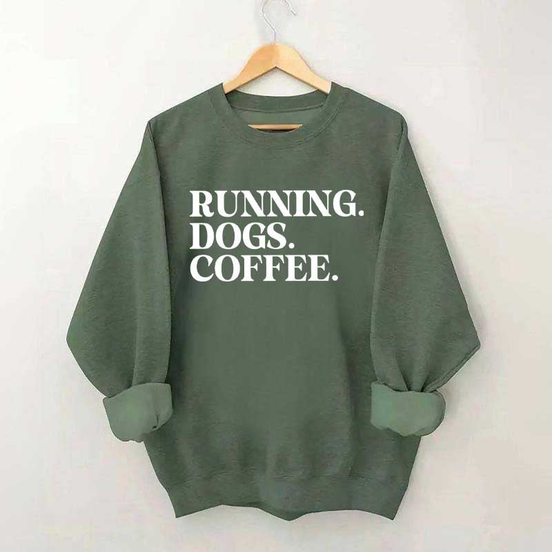 Running Dogs and Coffee Sweatshirt