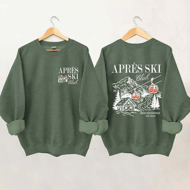 Custom Apres Ski Club Sweatshirt