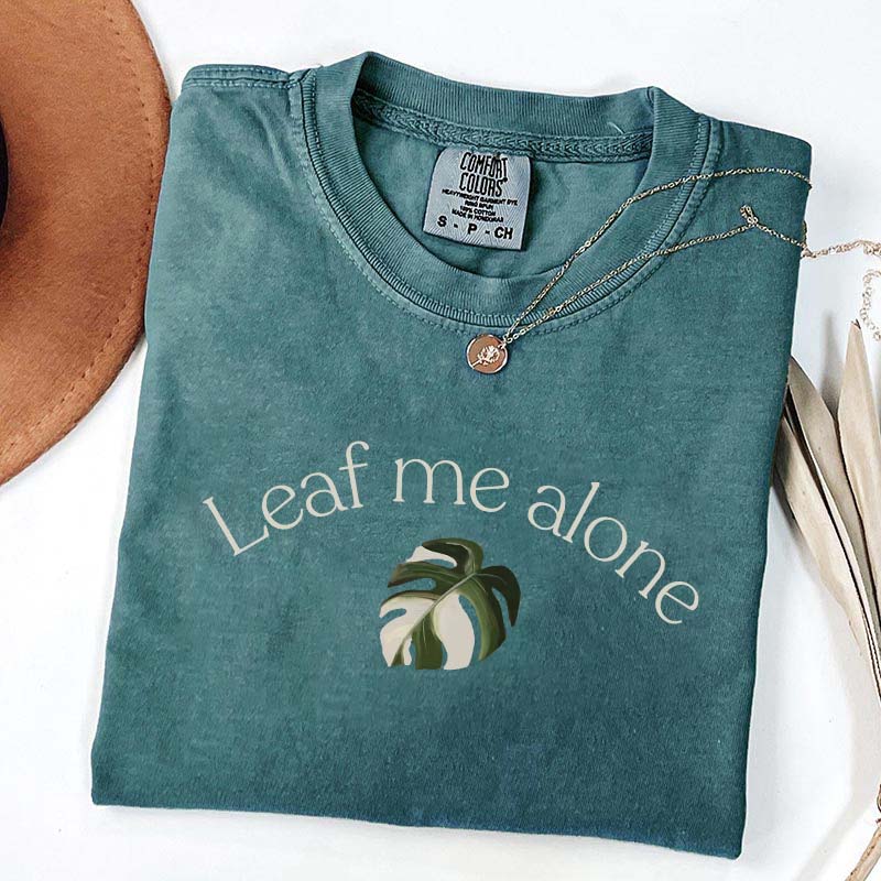 Funny Leaf Me Alone Monstera T-Shirt