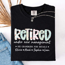 Retired Under New Management T-Shirt