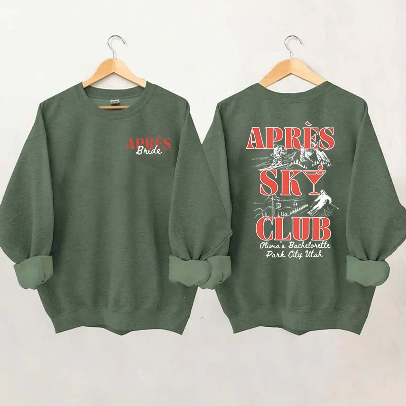 Custom Apres Ski Bachelorette Sweatshirt
