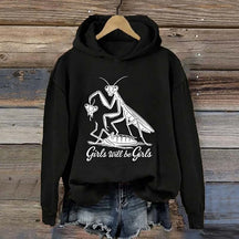 Girls Will Be Girls Hoodie