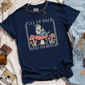 Full Of Rage and Whimsy' T-Shirt