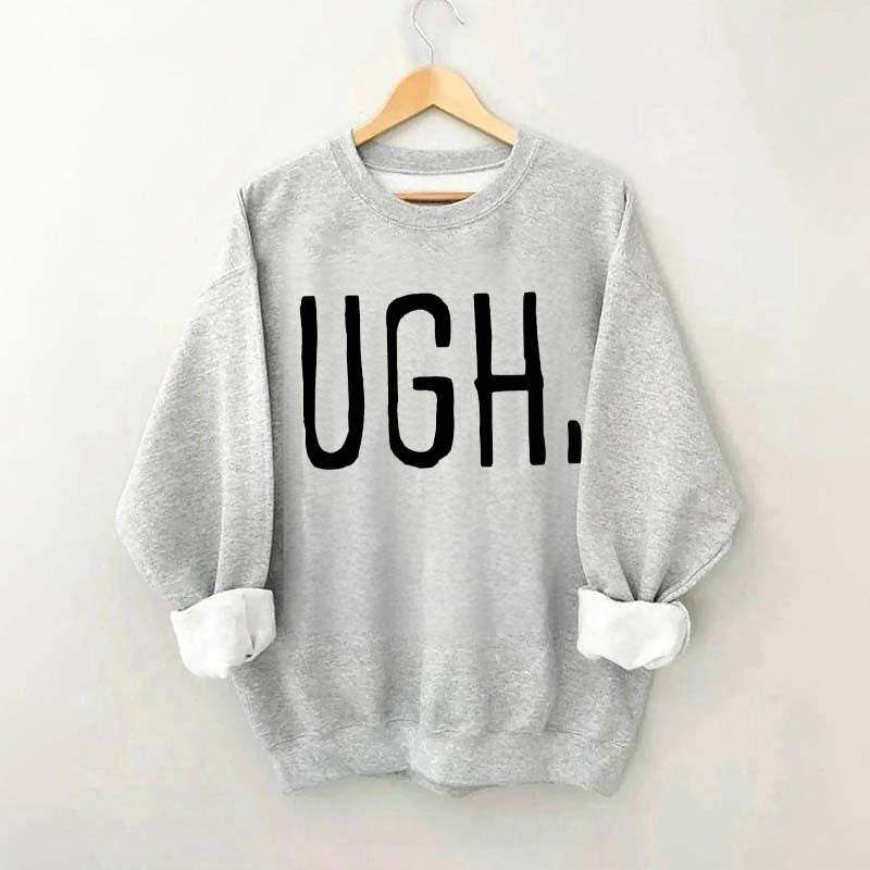 Ugh Workout Sweatshirt
