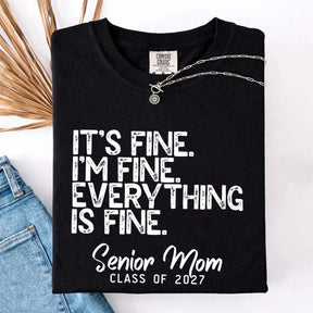 It's Fine Class of 2027 T-Shirt