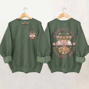 Book a Day Keeps Reality Away Sweatshirt