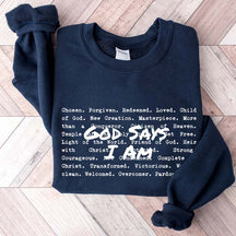 God Says I am Christian Sweatshirt