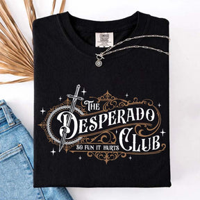 The Desperado Club Booktok T-Shirt
