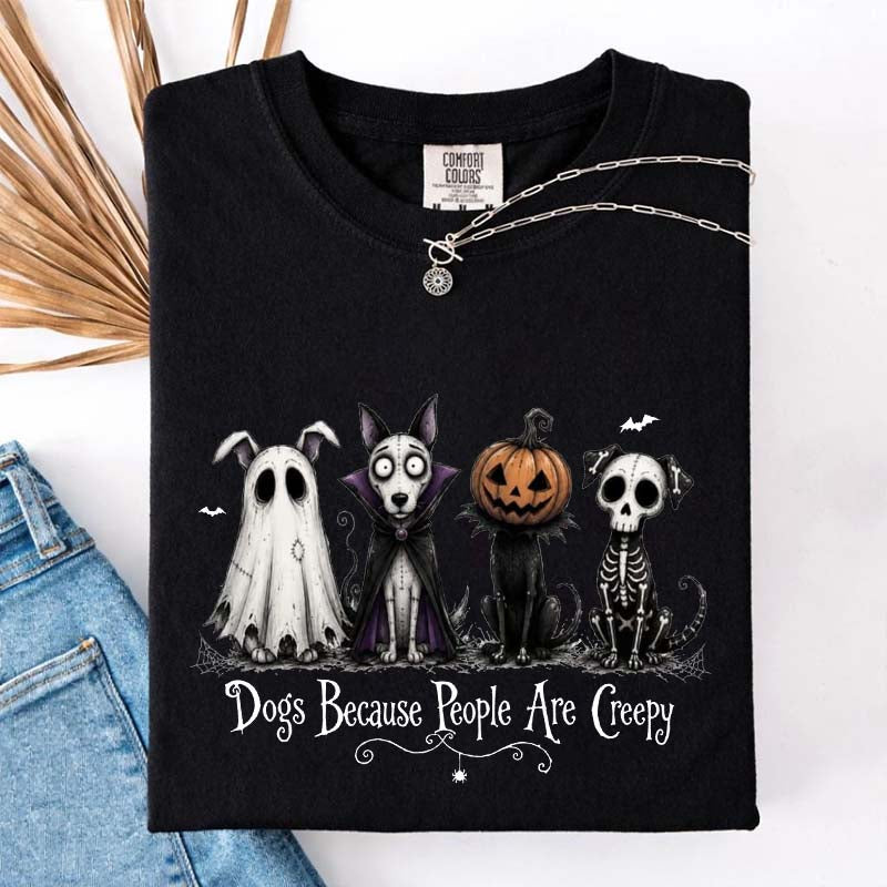 Cute Dogs Because People Are Creepy T-Shirt