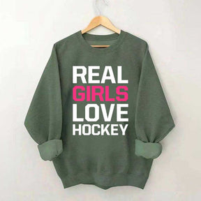 Real Girls Love Hockey Sweatshirt