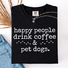 Cute Paw Happy People Draink Coffee Pet Dogs T-Shirt