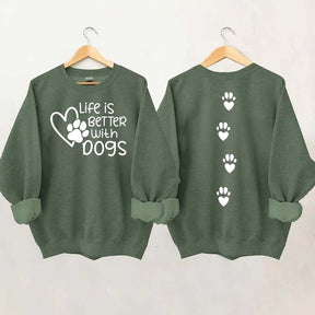Life Is Better With Dogs Lover Gift Sweatshirt
