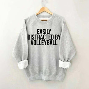Easily Distracted By Volleyball Athletes Sweatshirt
