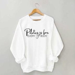 Pilates Is For Every Body Sweatshirt