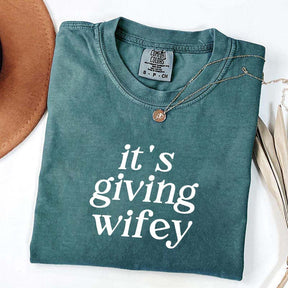 Its Giving Wifey T-Shirt