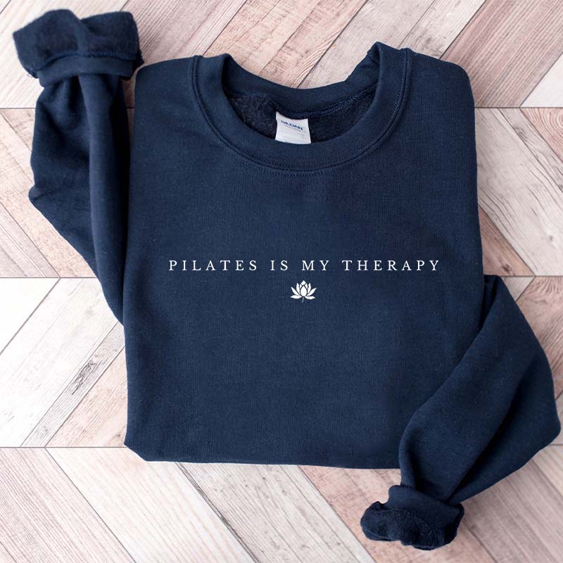 Pilates Is My Therapy Club Sweatshirt