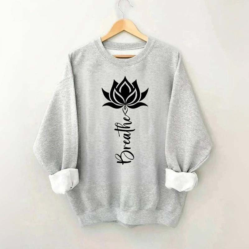 Trendy Yoga Flower Lotus Breathe Sweatshirt