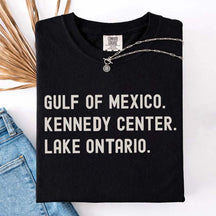 Gulf of Mexico Kennedy Center Lake Ontario T-Shirt